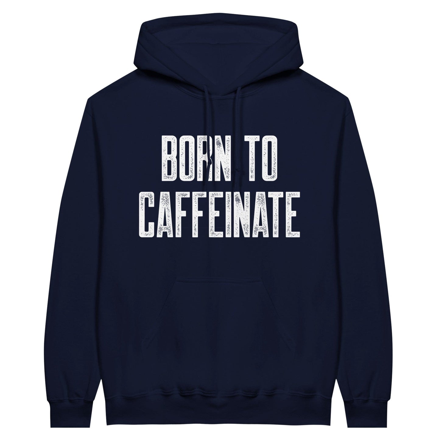 Good Bean Gifts "Born to Caffeinate" - Unisex Pullover Hoodie Navy / M