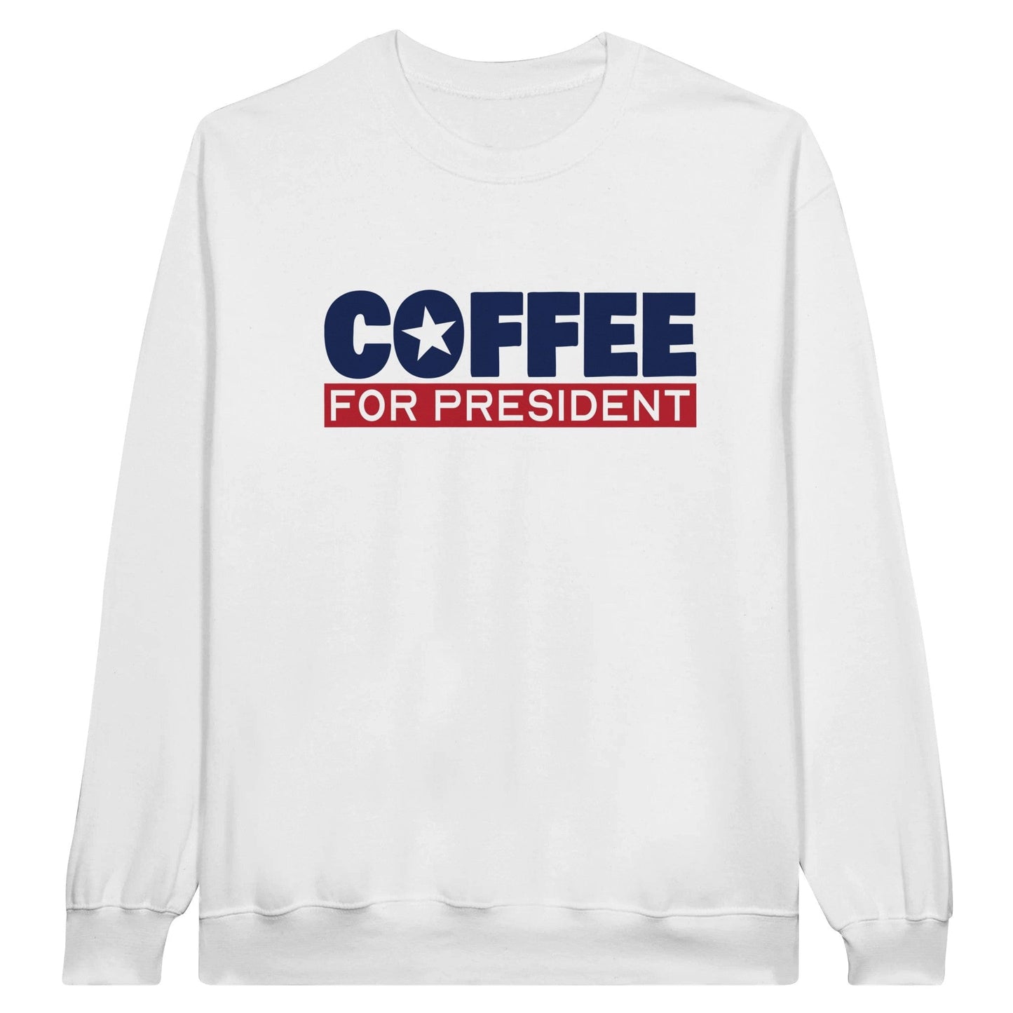 Good Bean Gifts Coffee For President - Classic Unisex Crewneck Sweatshirt