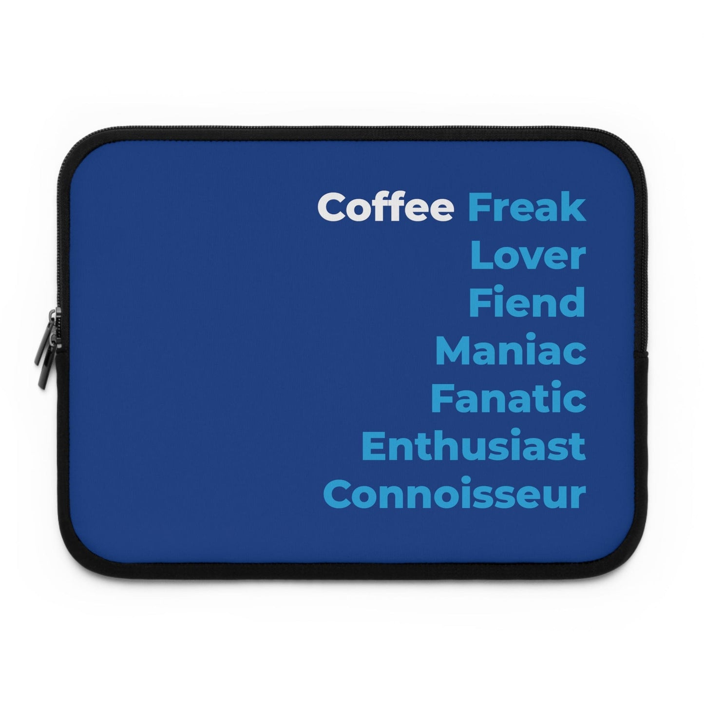 Good Bean Gifts "Coffee Freak" Laptop Sleeve