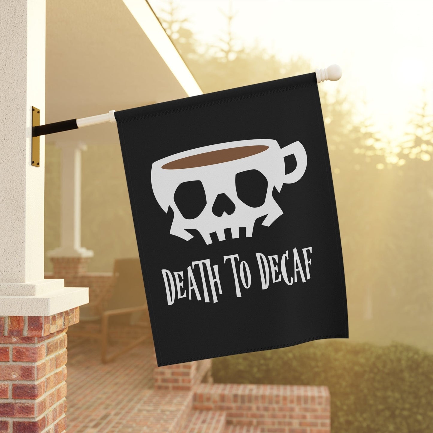 Good Bean Gifts "Death to Decaf" House Banner (Black background)
