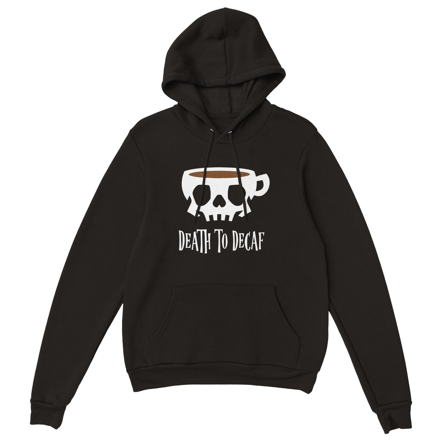Good Bean Gifts "Death to Decaf" Pullover Hoodie Black / XS