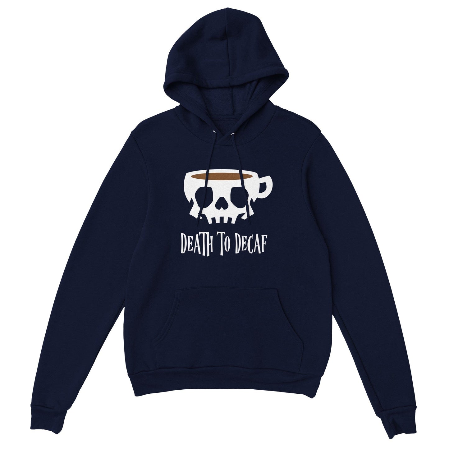 Good Bean Gifts "Death to Decaf" Pullover Hoodie Navy / XS