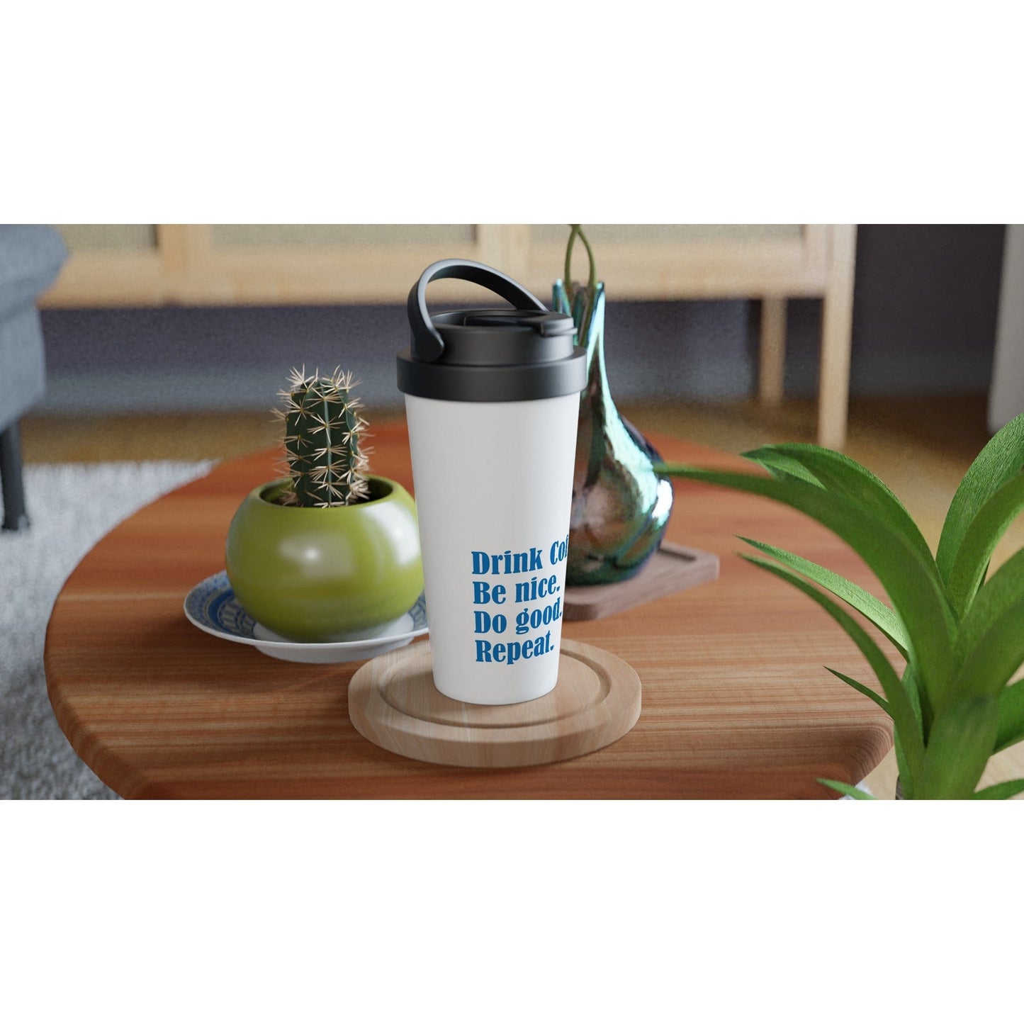 Good Bean Gifts "Drink Coffee, Be Nice, Do Good, Repeat". 15oz Stainless Steel Travel Mug