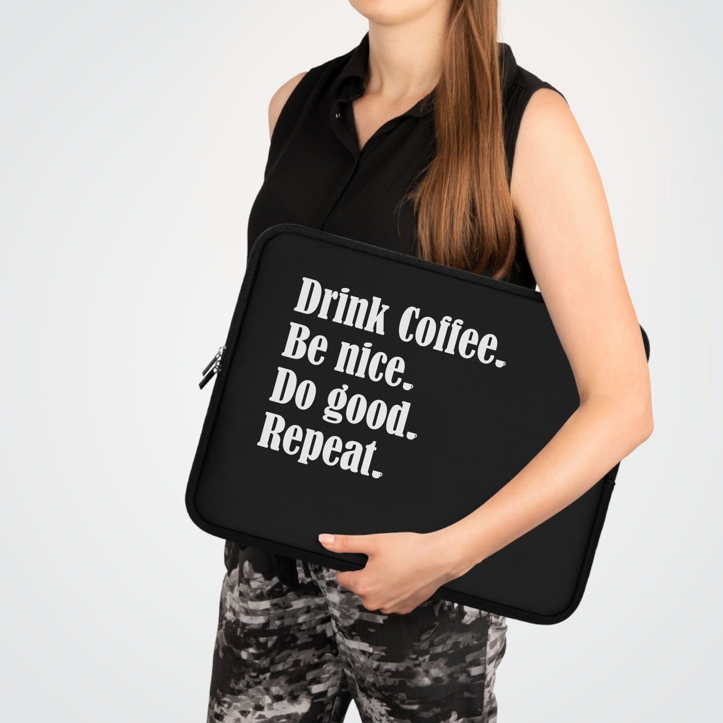 Good Bean Gifts "Drink Coffee, Be Nice, Do Good, Repeat" Laptop Sleeve
