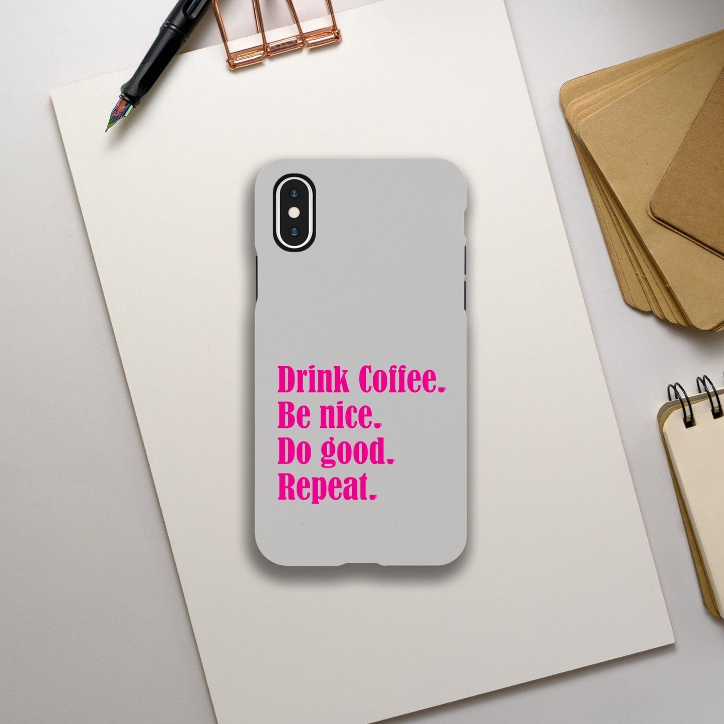 Good Bean Gifts Drink Coffee, Be Nice, Do Good, Repeat - Tough Phone case (Pink imprint) iPhone X