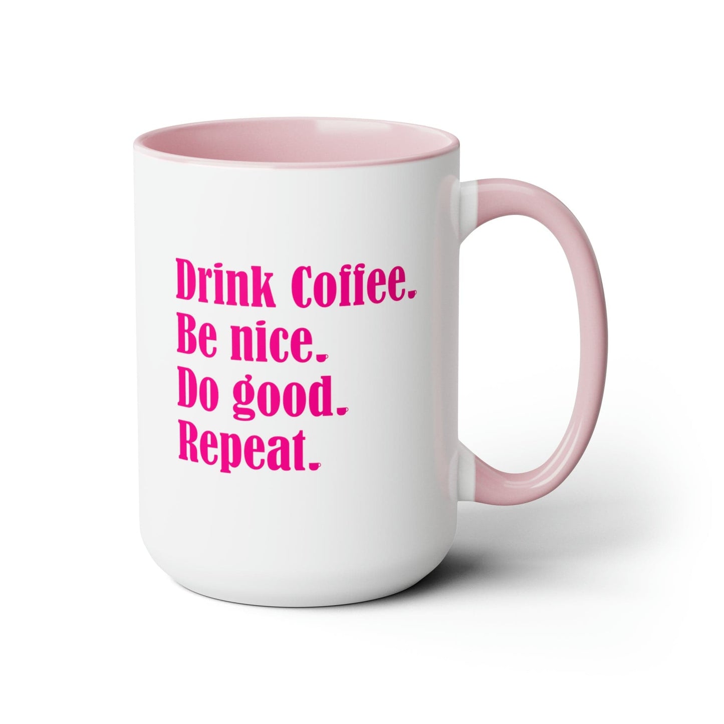 Good Bean Gifts "Drink Coffee, Be Nice, Do Good, Repeat" Two-Tone Coffee Mugs, 15oz
