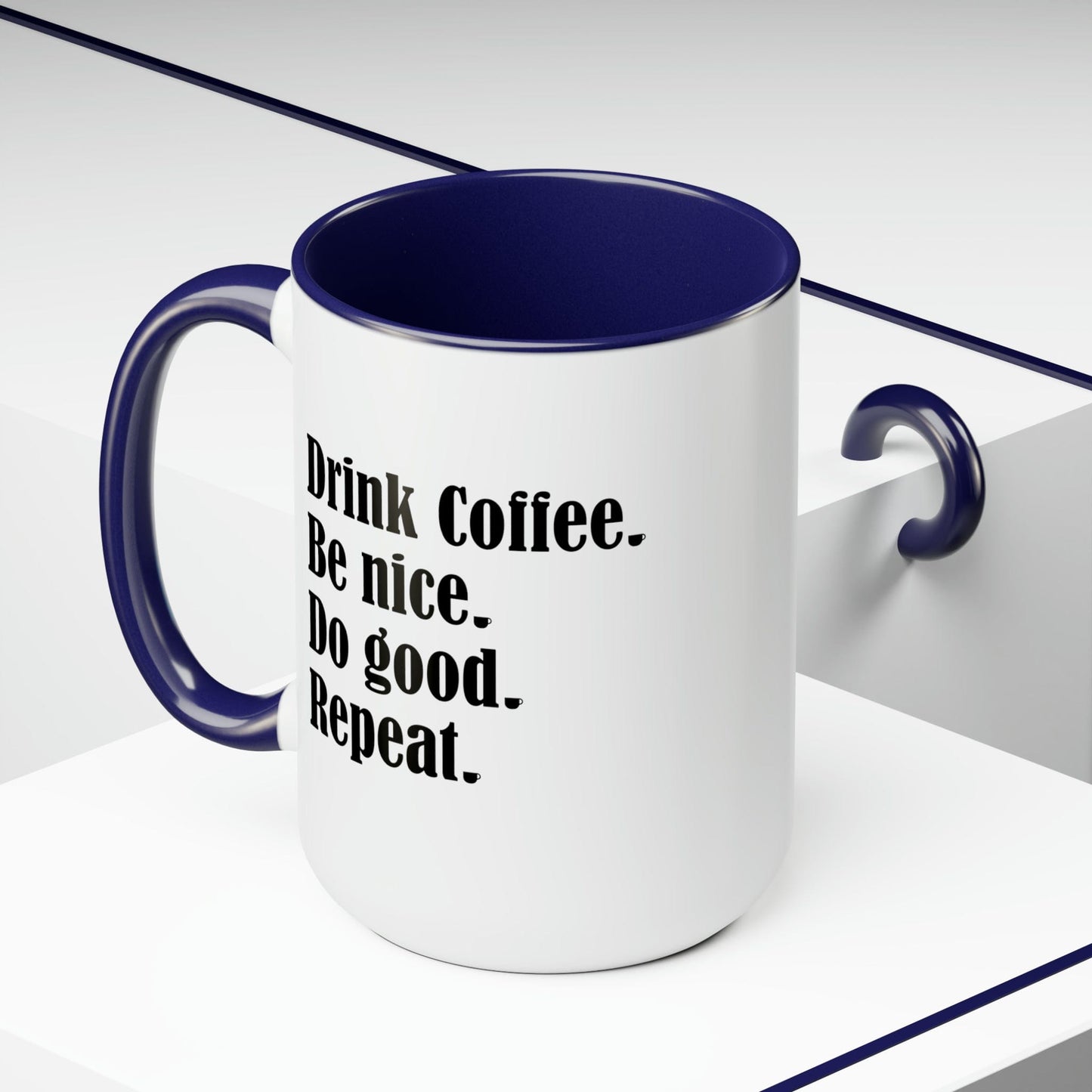 Good Bean Gifts "Drink Coffee, Be Nice, Do Good, Repeat" Two-Tone Coffee Mugs, 15oz