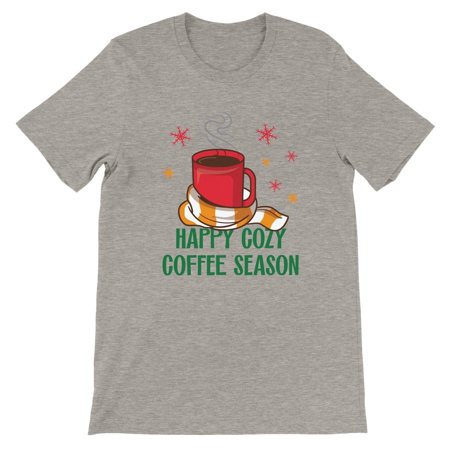 Good Bean Gifts Happy Cozy Coffee Season - Premium Unisex Crewneck T-shirt