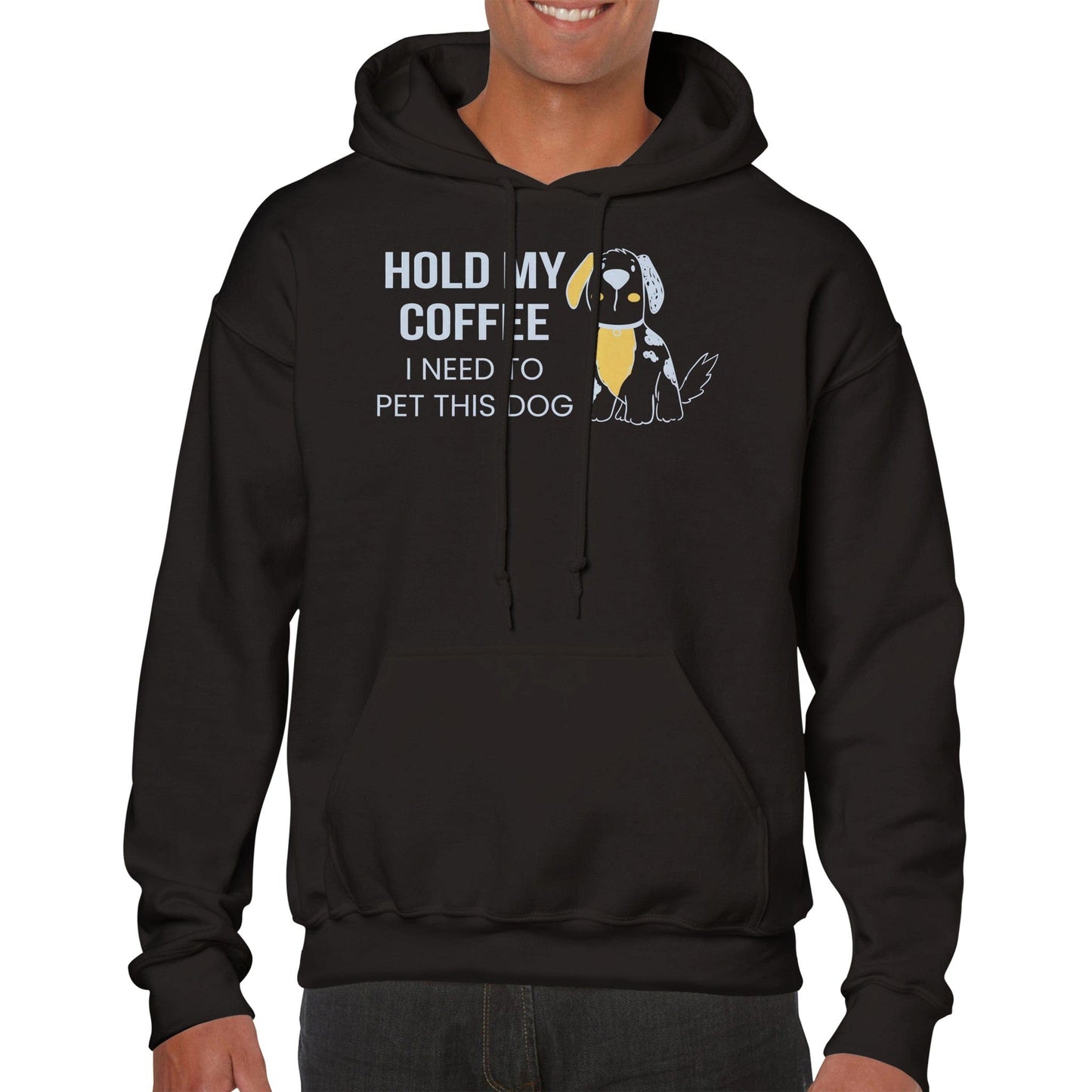Good Bean Gifts Hold my coffee, I need to pet this dog - Classic Unisex Pullover Hoodie