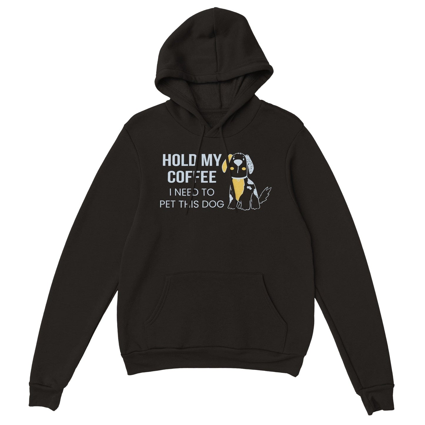 Good Bean Gifts Hold my coffee, I need to pet this dog - Classic Unisex Pullover Hoodie S / Black