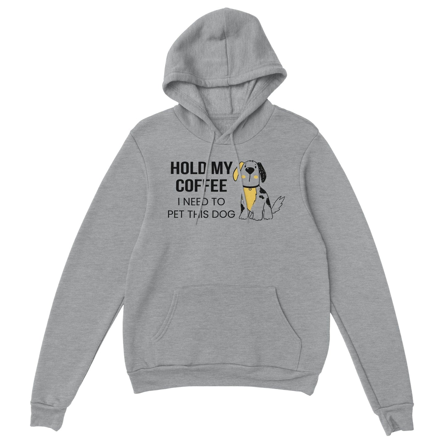Good Bean Gifts Hold my coffee, I need to pet this dog - Classic Unisex Pullover Hoodie S / Sports Grey