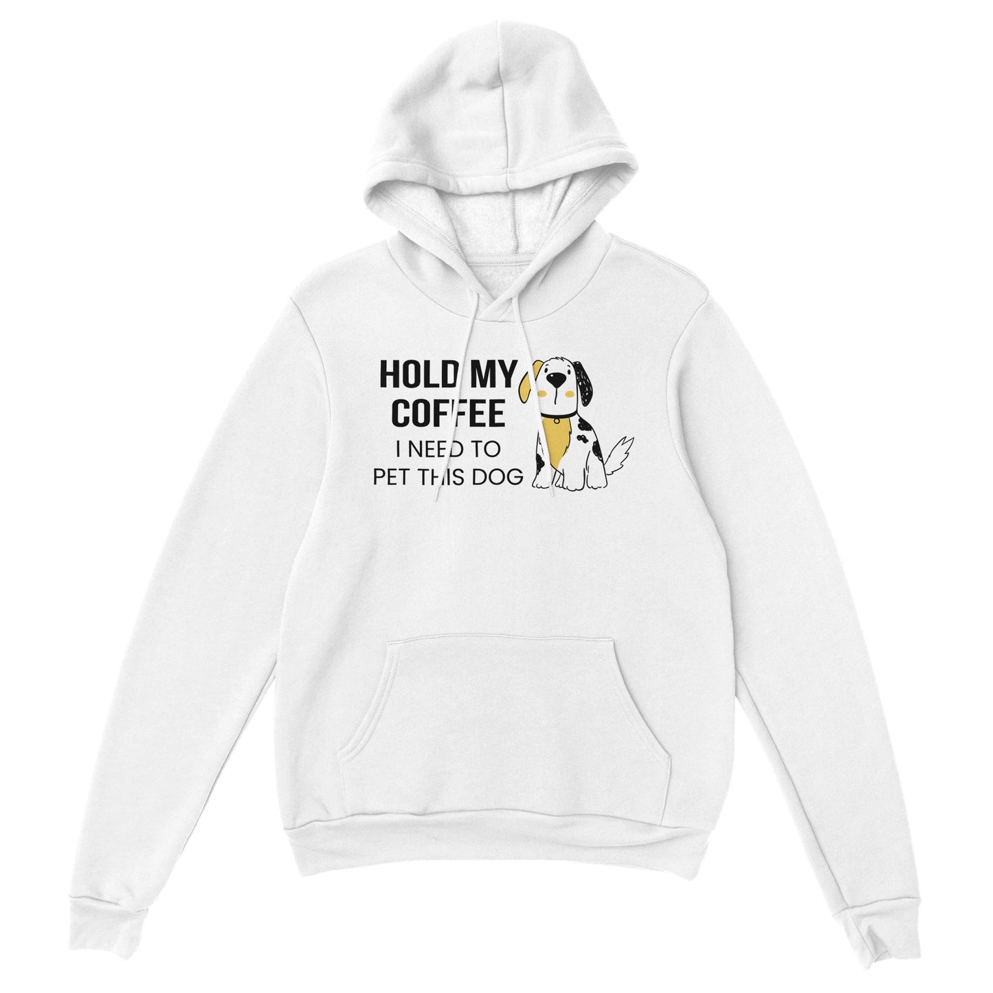 Good Bean Gifts Hold my coffee, I need to pet this dog - Classic Unisex Pullover Hoodie S / White