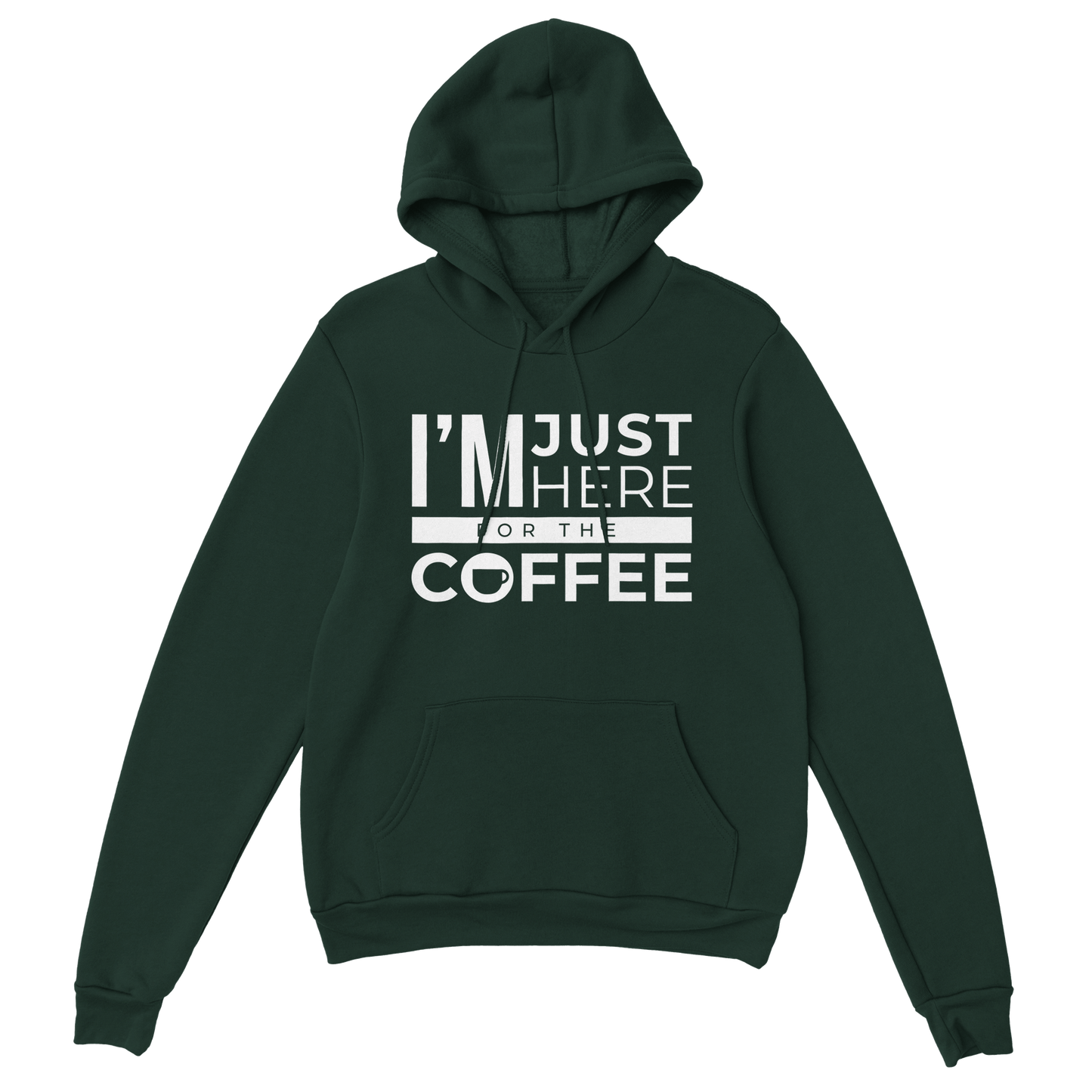 Good Bean Gifts I'm Just Here for the Coffee - Classic Unisex Pullover Hoodie | Gildan® 18500