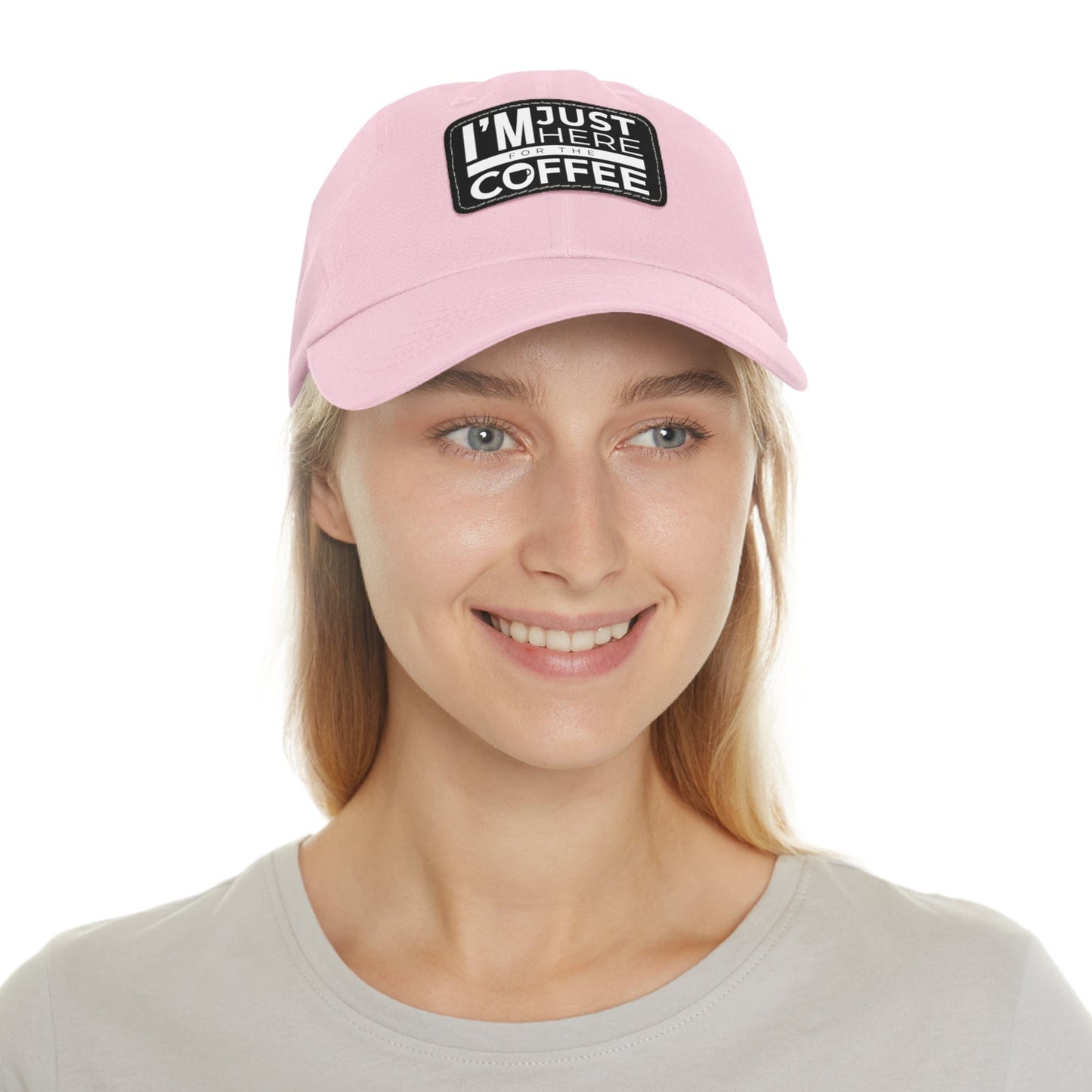 Good Bean Gifts "I'm Just Here for the Coffee" - Dad Hat with Leather Patch (Rectangle)