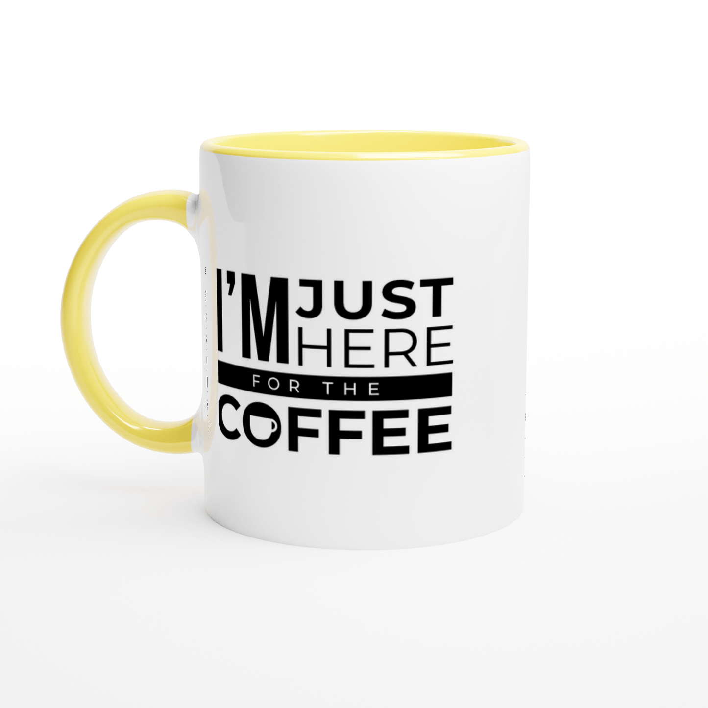 Good Bean Gifts I'm Just Here for the Coffee - White 11oz Ceramic Mug with Color Inside Ceramic Yellow