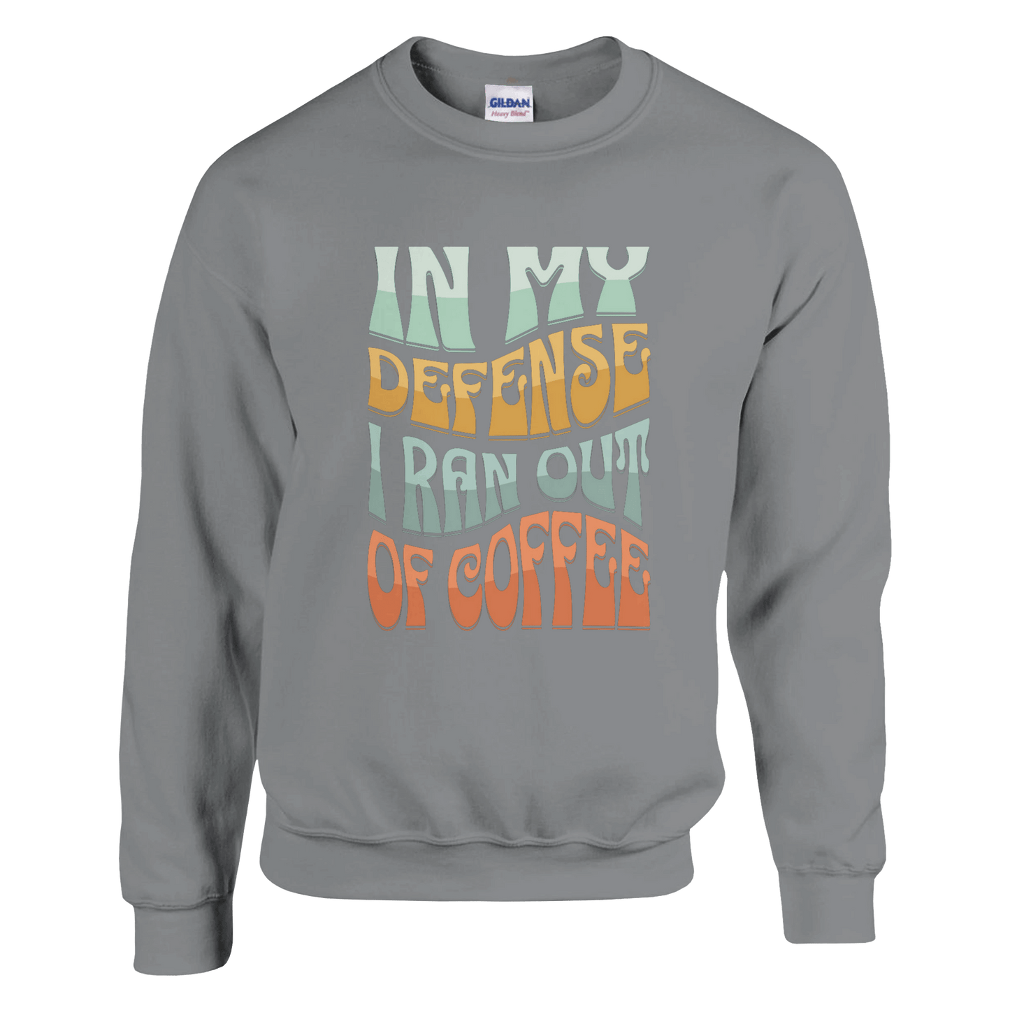 Good Bean Gifts In my defense, I ran out of coffee - Classic Unisex Crewneck Sweatshirt | Gildan® 18000 Sport Grey / L