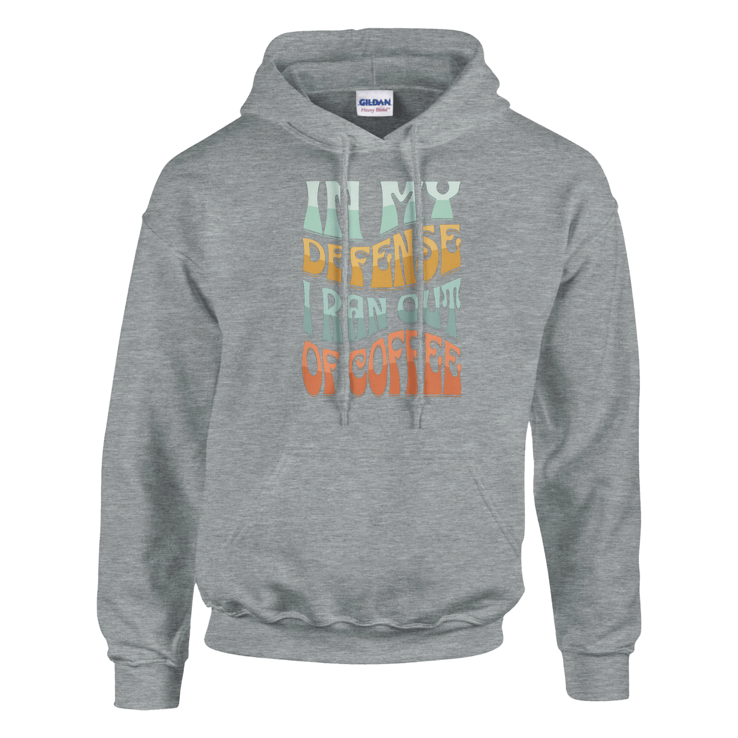 Good Bean Gifts In my defense, I ran out of coffee - Classic Unisex Pullover Hoodie | Gildan® 18500 Sport Grey / S