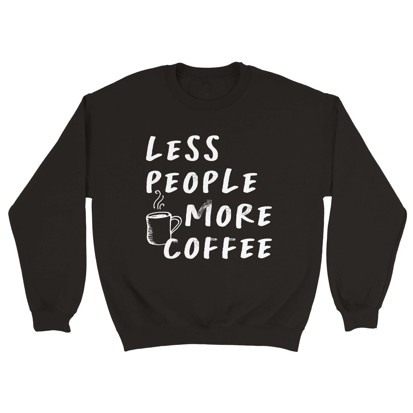 Good Bean Gifts Less People, More Coffee - Classic Unisex Crewneck Sweatshirt Black / S