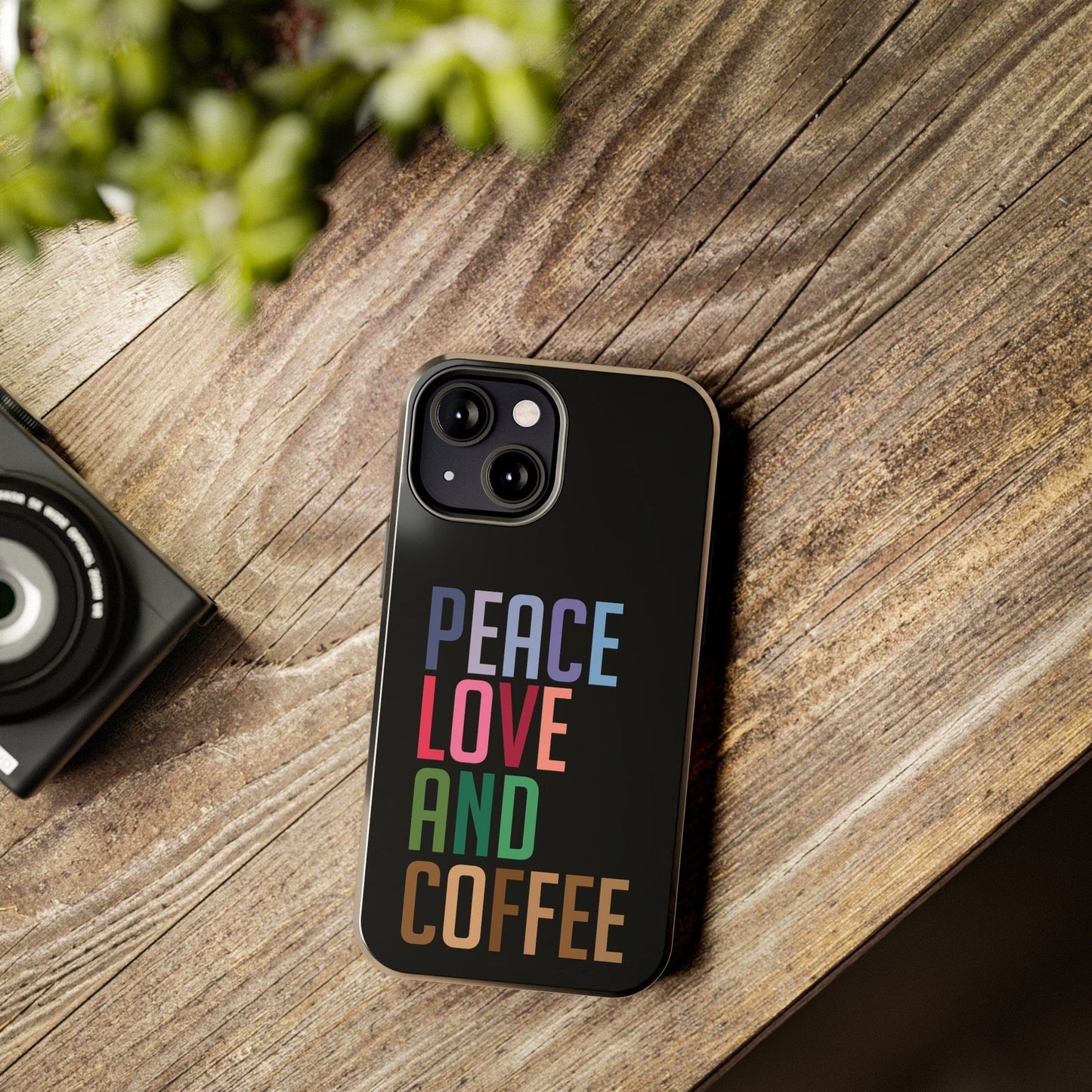 Good Bean Gifts "Peace Love and Coffee" Tough Phone Cases