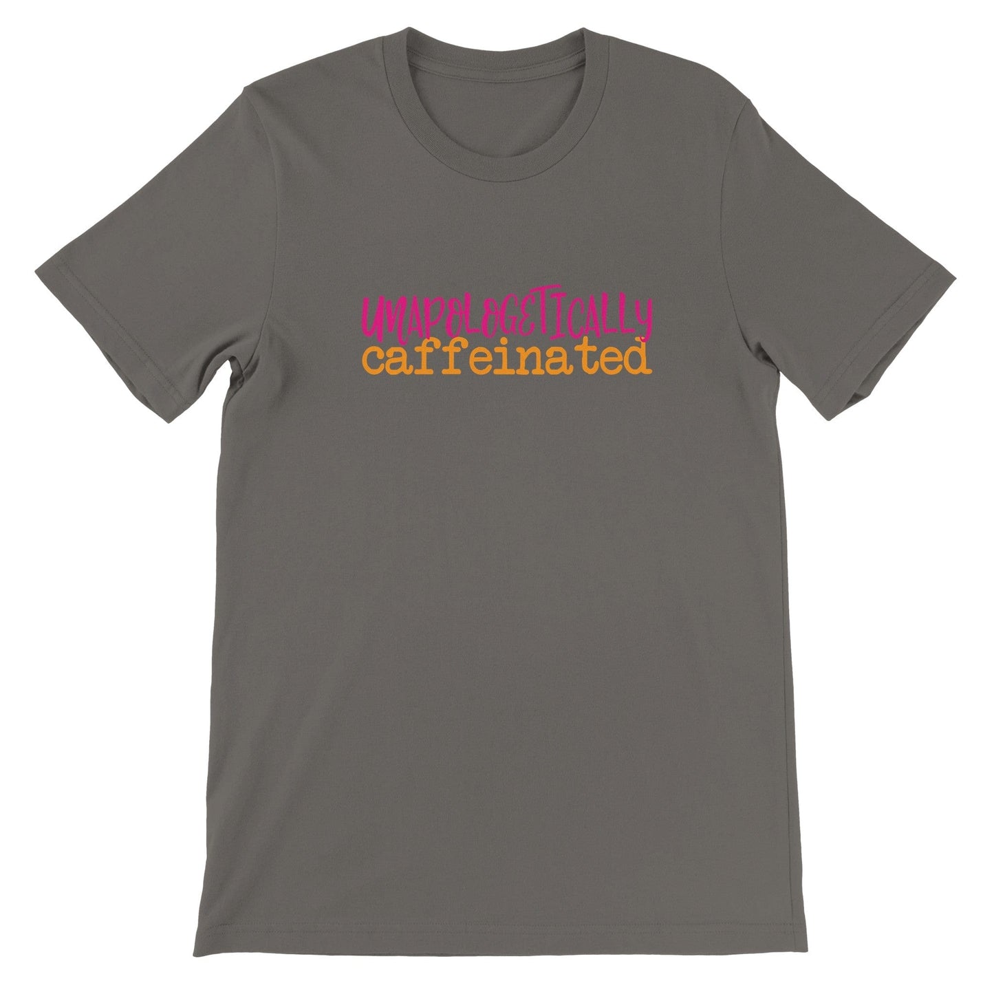 Good Bean Gifts Unapologetically Caffeinated (Stacked Text) Unisex Crewneck T-shirt Asphalt / S