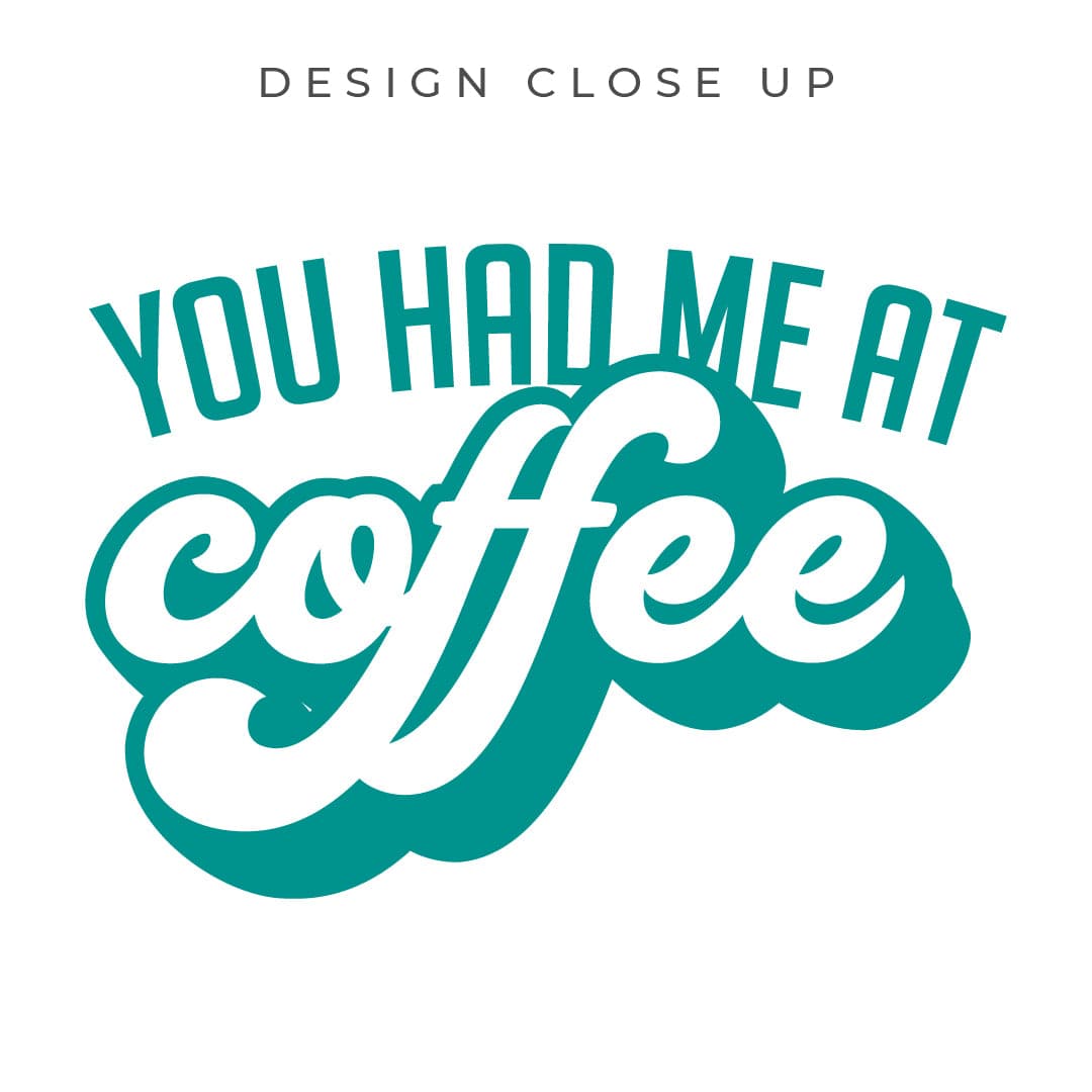 Good Bean Gifts "You Had Me at Coffee" - Unisex Crewneck T-shirt