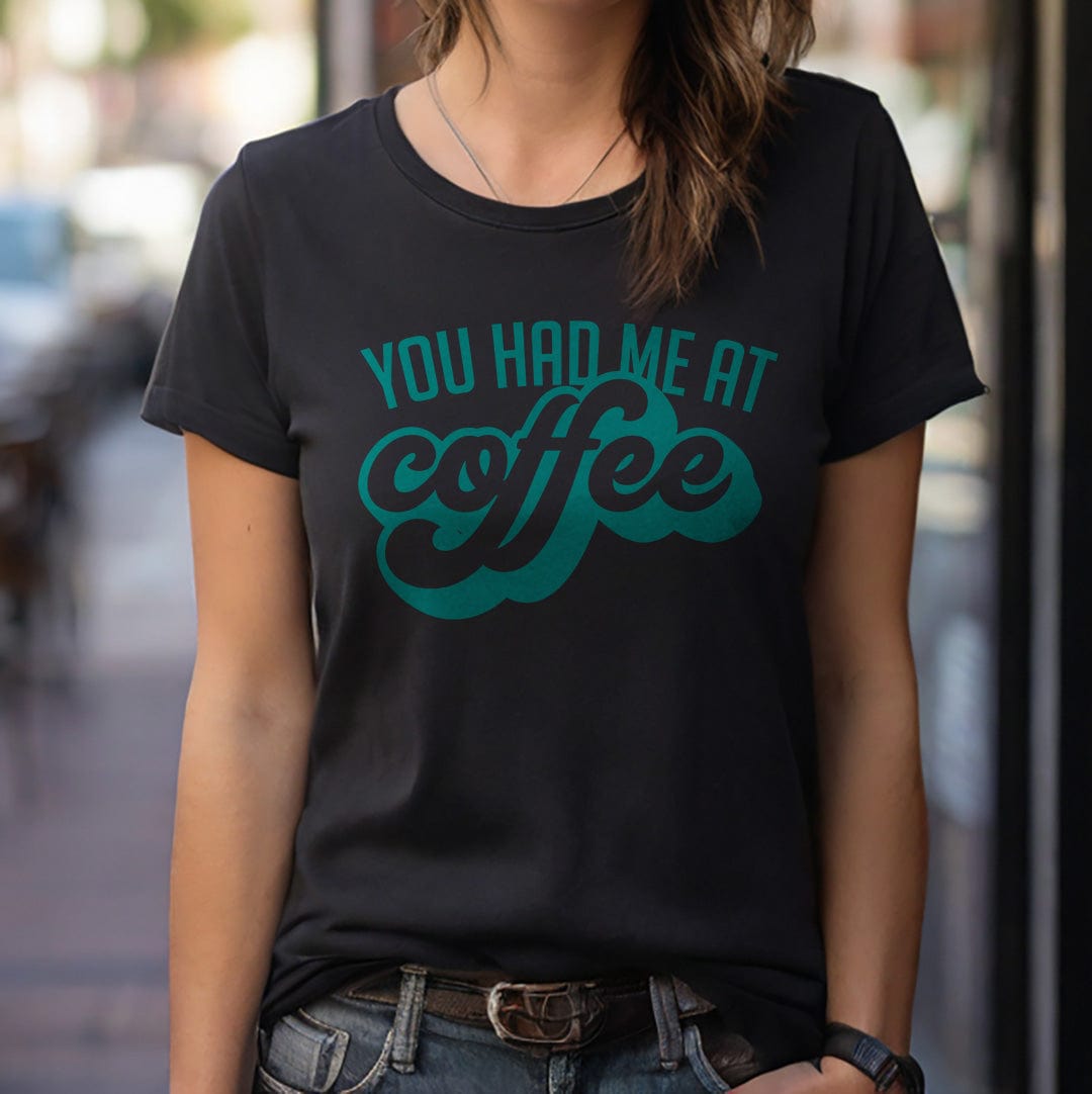 Good Bean Gifts "You Had Me at Coffee" - Unisex Crewneck T-shirt Black / S