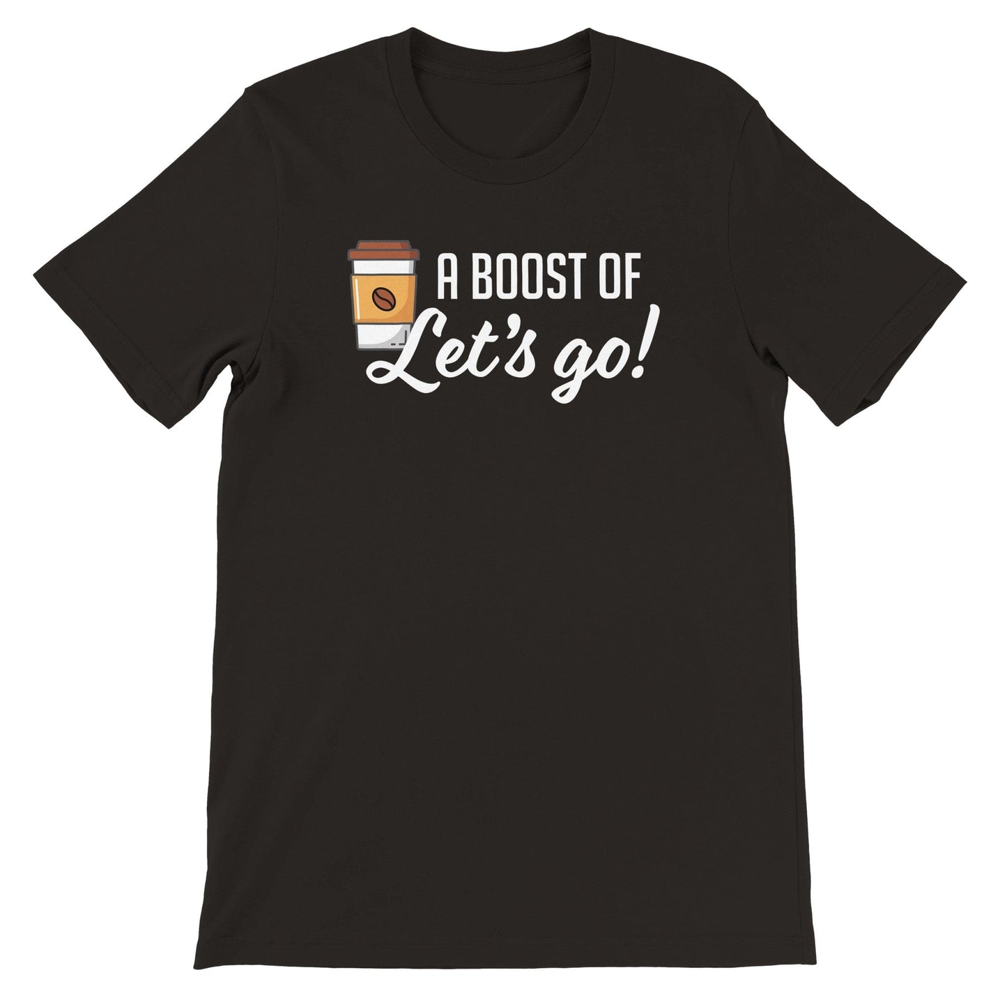 Good Bean Gifts "Boost of Let's Go! - Unisex Crewneck T-shirt | Bella + Canvas 3001