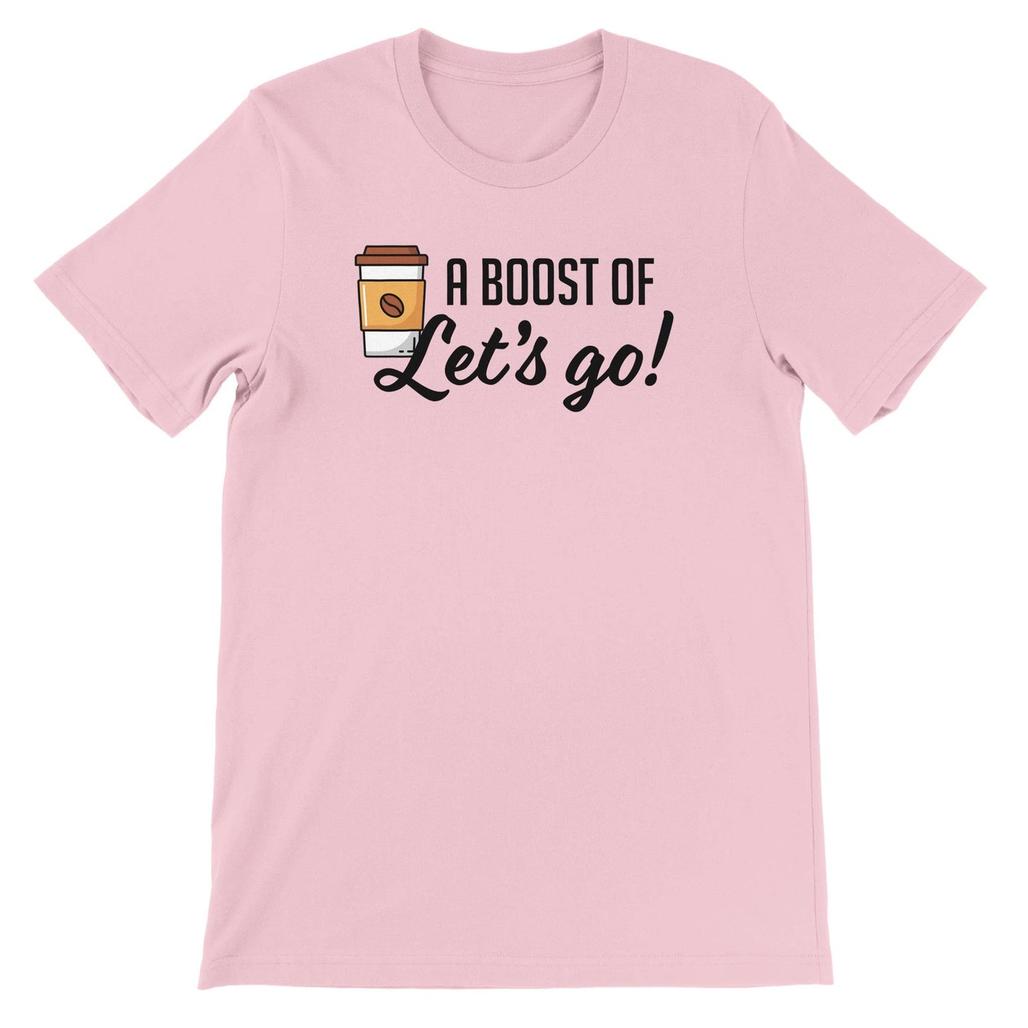 Good Bean Gifts "Boost of Let's Go! - Unisex Crewneck T-shirt | Bella + Canvas 3001 Pink / S