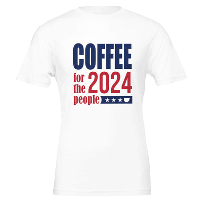 Good Bean Gifts Coffee 2024 - For The People - Unisex Crewneck T-shirt | Bella + Canvas 3001 White / S