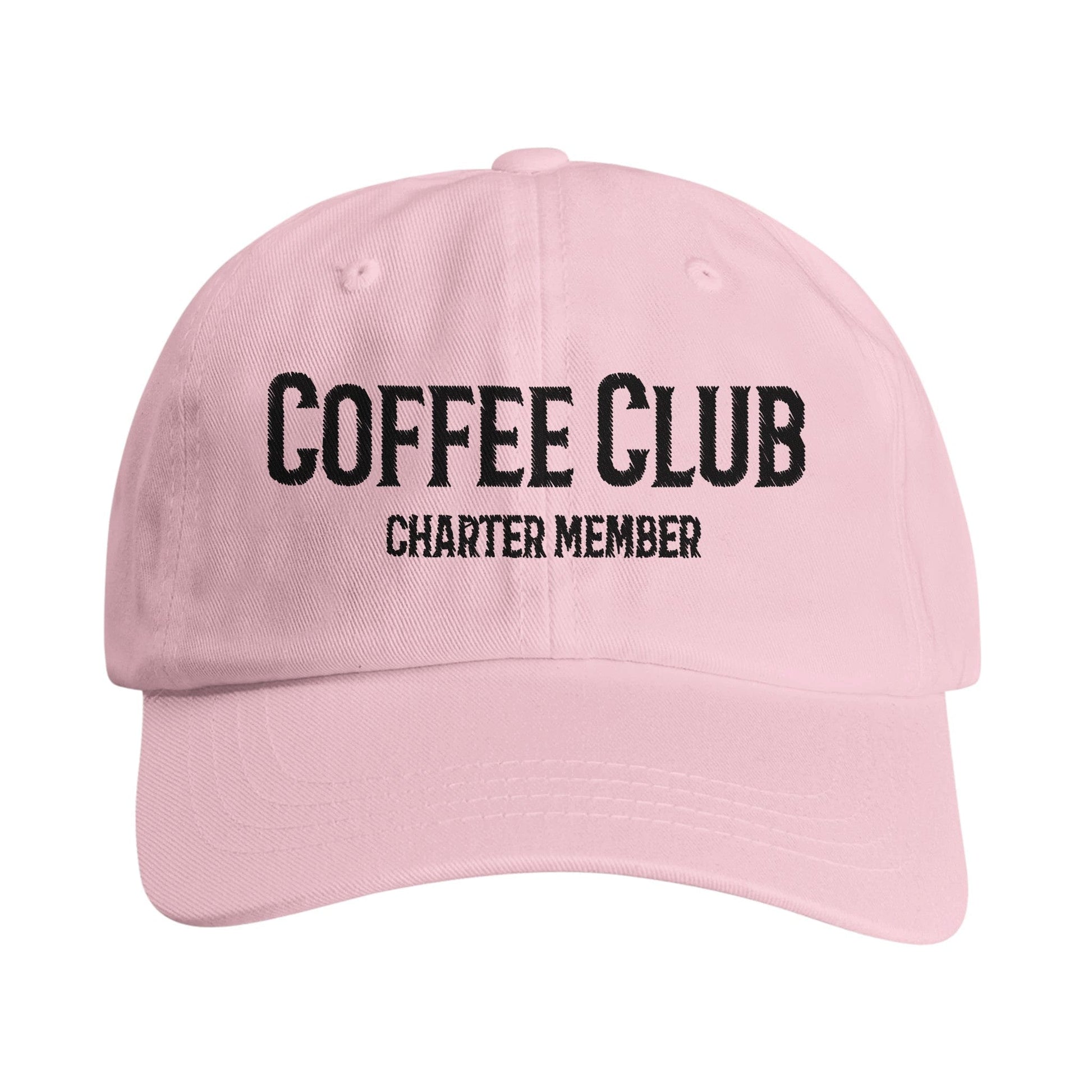 Good Bean Gifts Coffee Club Charter Member Embroidered Hat – Comfortable Low-Profile Dad Cap for Coffee Lovers Pink