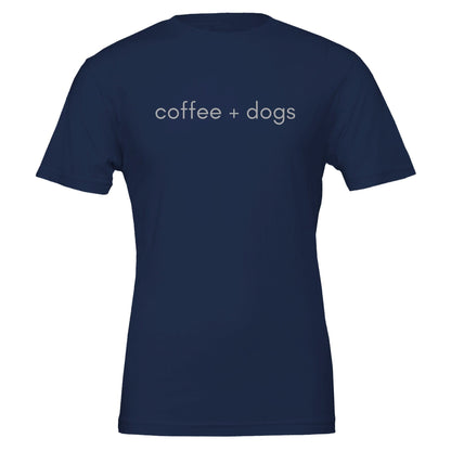 Good Bean Gifts Coffee + Dogs T-Shirt – Premium Unisex Cotton Tee Navy / S