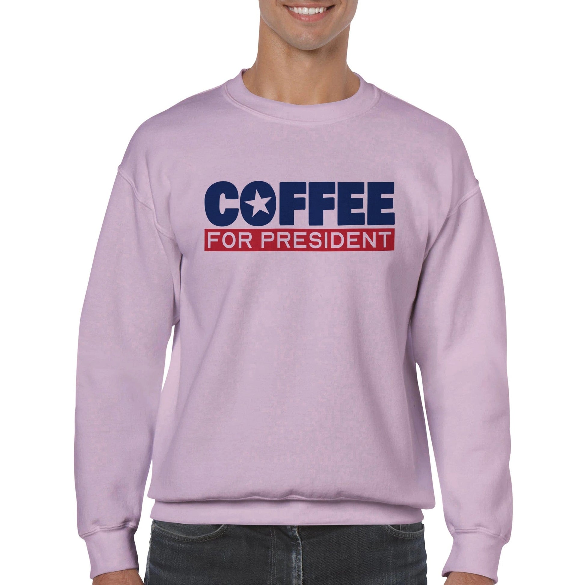 Good Bean Gifts "Coffee For President" Classic Unisex Crewneck Sweatshirt Light Pink / S