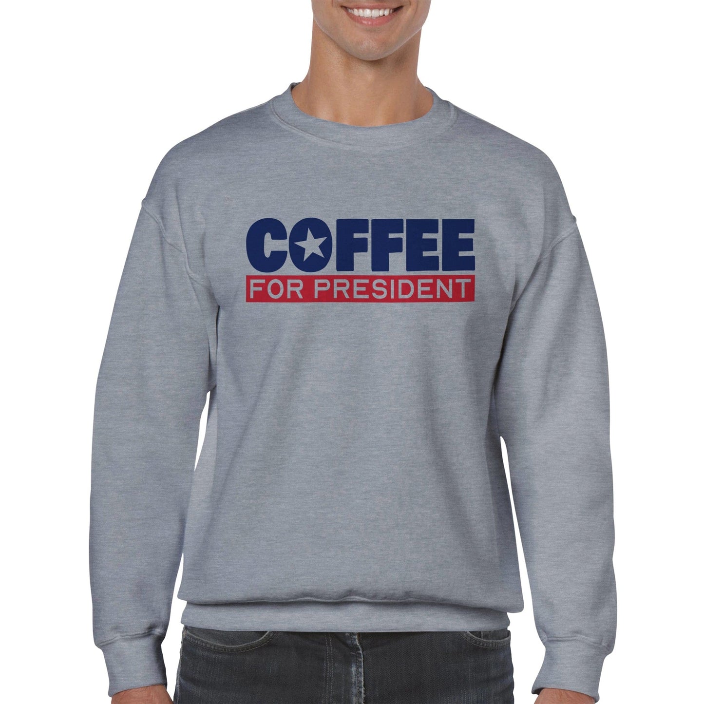 Good Bean Gifts "Coffee For President" Classic Unisex Crewneck Sweatshirt Sports Grey / S