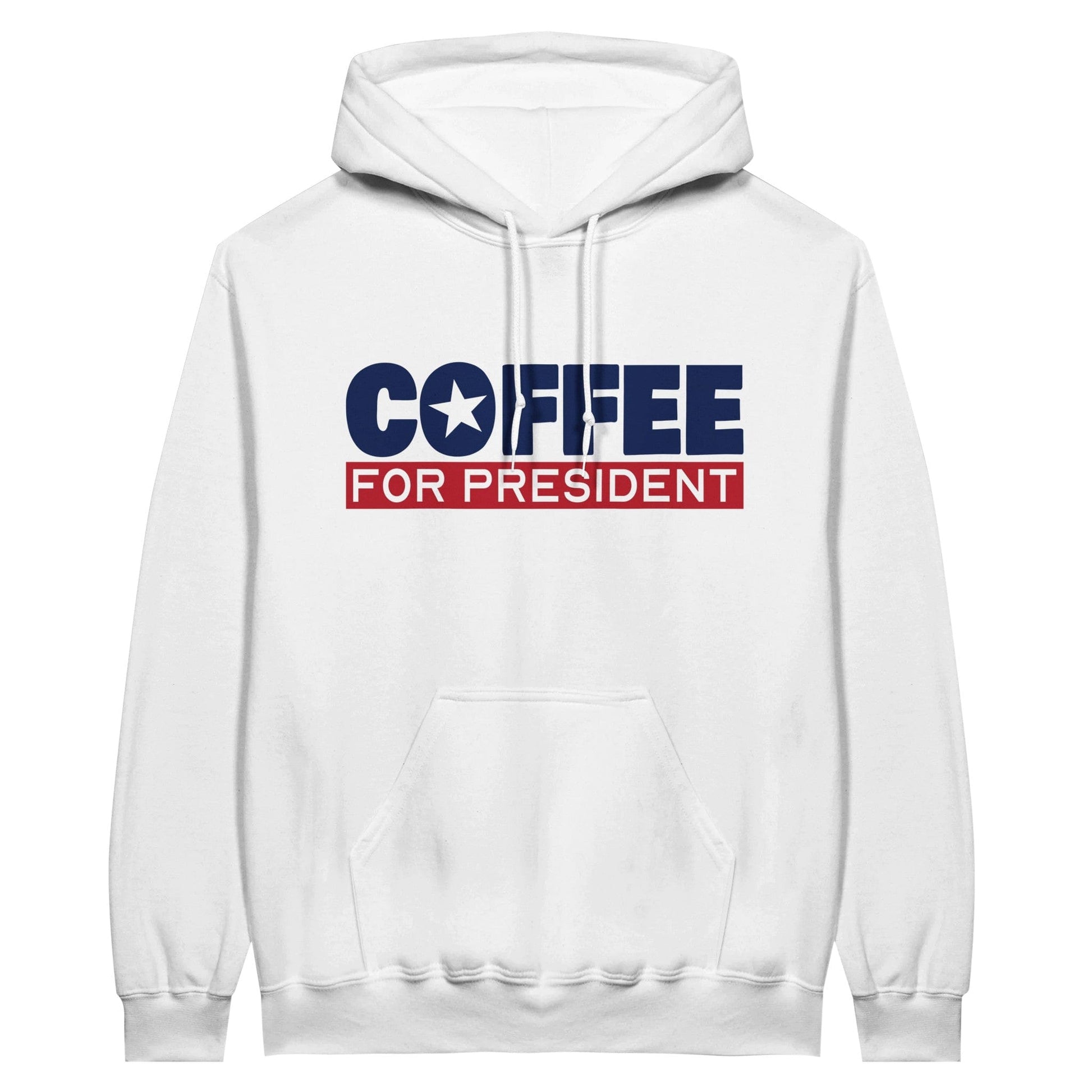 Good Bean Gifts "Coffee For President" -Classic Unisex Pullover Hoodie White / S