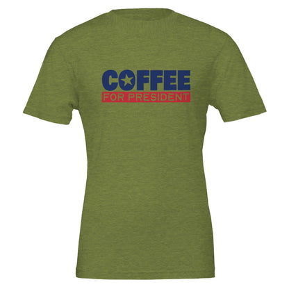 Good Bean Gifts "Coffee For President" Unisex Crewneck T-shirt | Bella + Canvas 3001