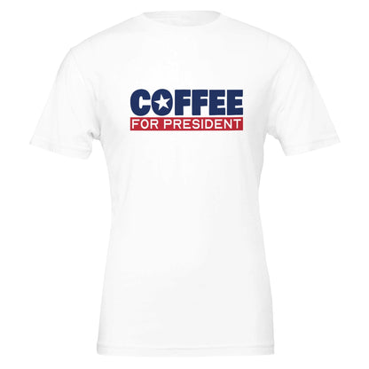 Good Bean Gifts "Coffee For President" Unisex Crewneck T-shirt | Bella + Canvas 3001