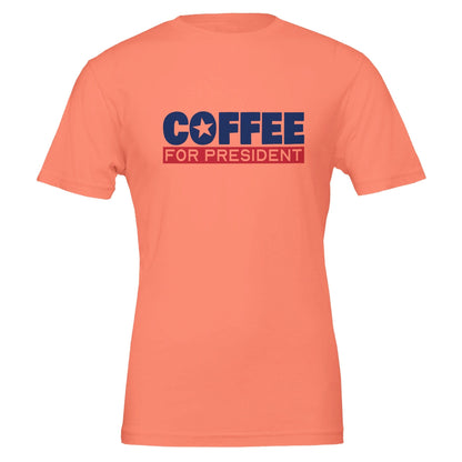 Good Bean Gifts "Coffee For President" Unisex Crewneck T-shirt | Bella + Canvas 3001 Coral / S