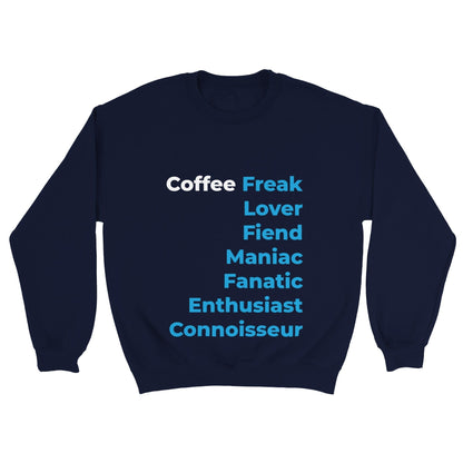 Good Bean Gifts Coffee Freak - Crewneck Sweatshirt Navy / S
