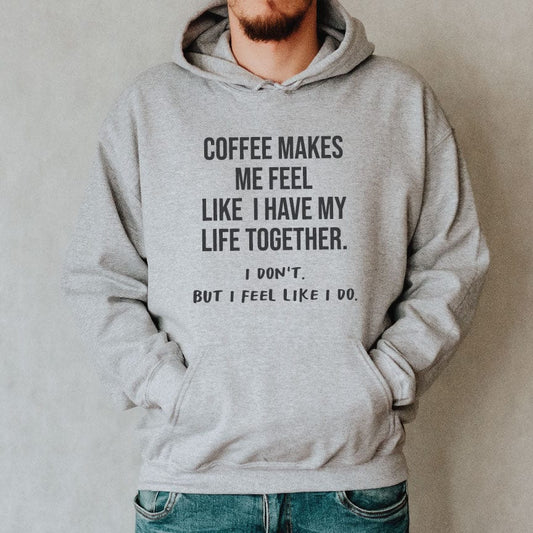 Good Bean Gifts Coffee Keeps My Life Together, or does it? - Classic Unisex Pullover Hoodie Sports Grey / S
