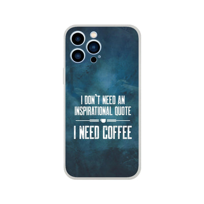 Good Bean Gifts "Coffee not Quotes" Flexi Cell Phone Case iPhone 13 Pro Max