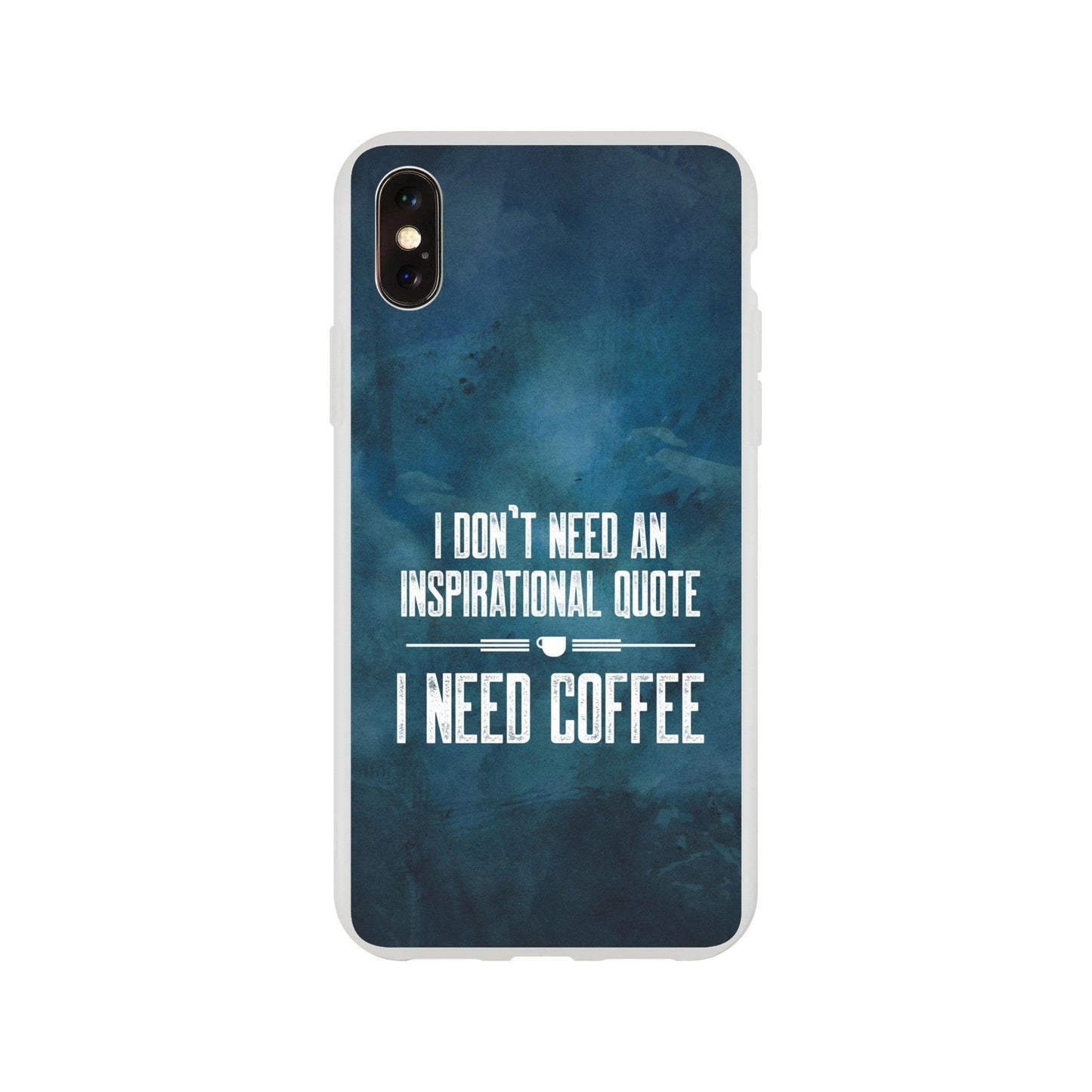 Good Bean Gifts "Coffee not Quotes" Flexi Cell Phone Case iPhone X