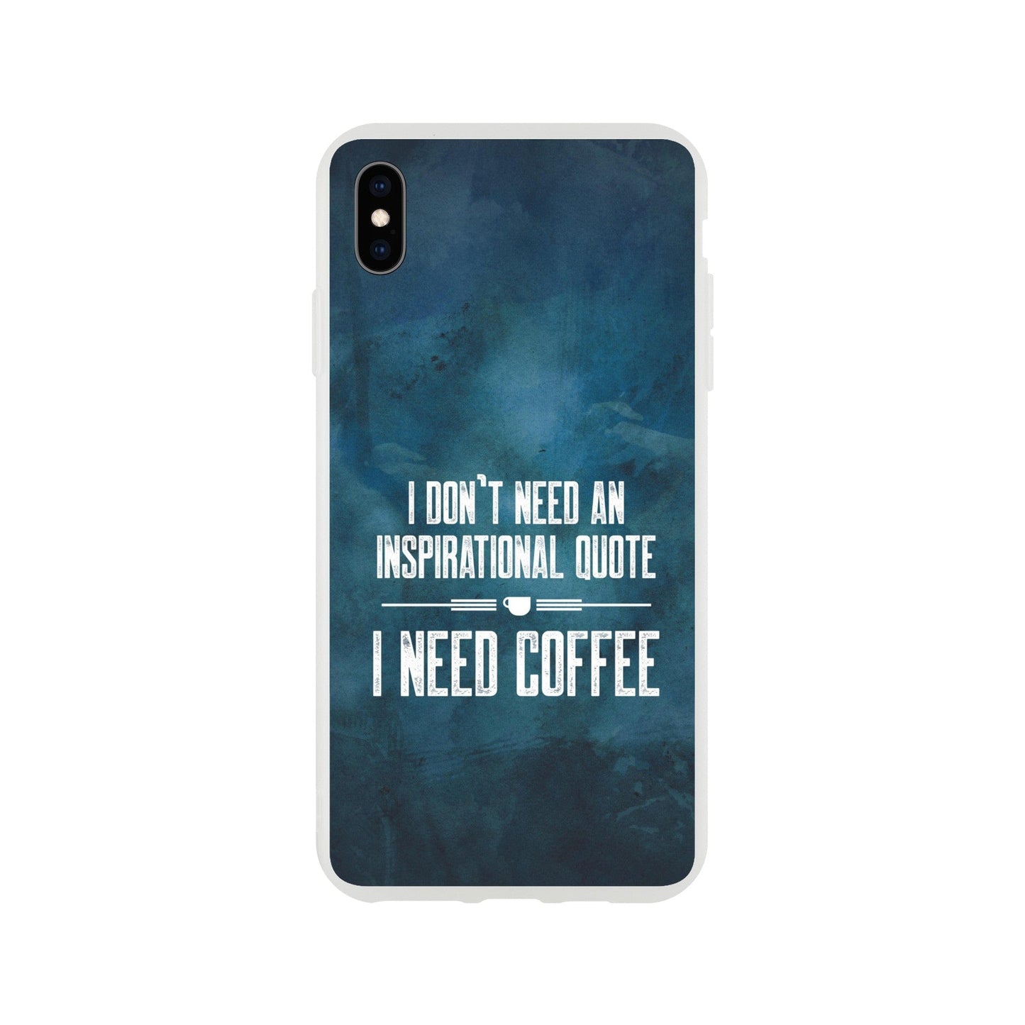 Good Bean Gifts "Coffee not Quotes" Flexi Cell Phone Case iPhone XS Max