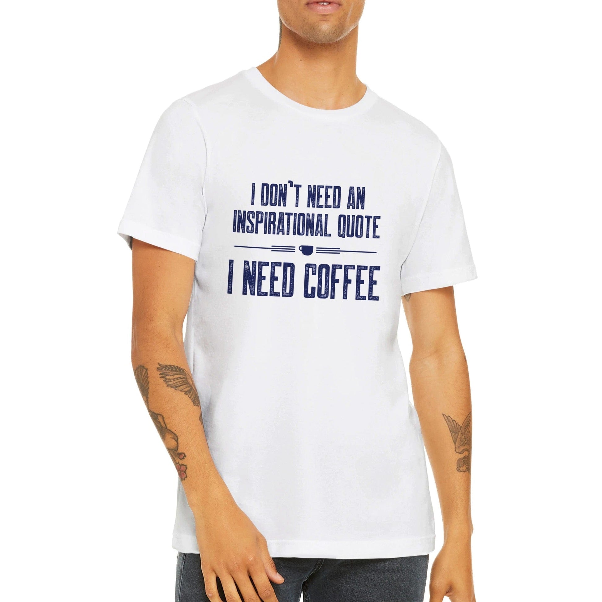 Good Bean Gifts Coffee not Quotes - Premium Crewneck T-shirt White / S