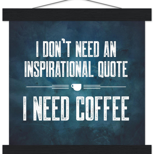 Good Bean Gifts "Coffee Not Quotes" Premium Matte Paper Coffee Poster with Hanger 25x25 cm / 10x10″ / black