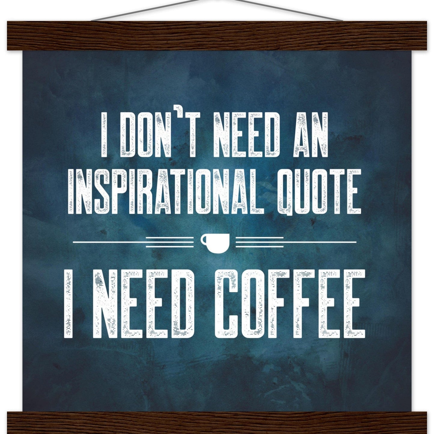 Good Bean Gifts "Coffee Not Quotes" Premium Matte Paper Coffee Poster with Hanger 30x30 cm / 12x12″ / dark wood