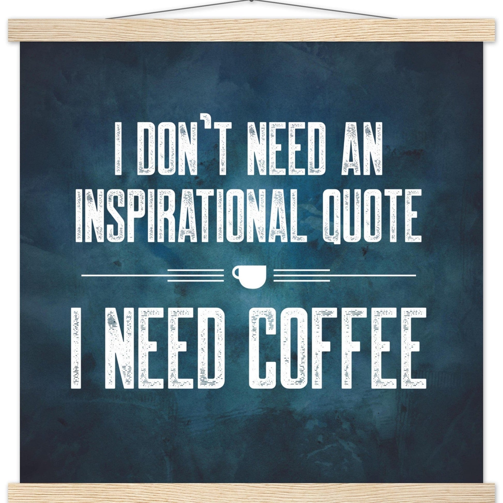 Good Bean Gifts "Coffee Not Quotes" Premium Matte Paper Coffee Poster with Hanger 45x45 cm / 18x18″ / natural wood