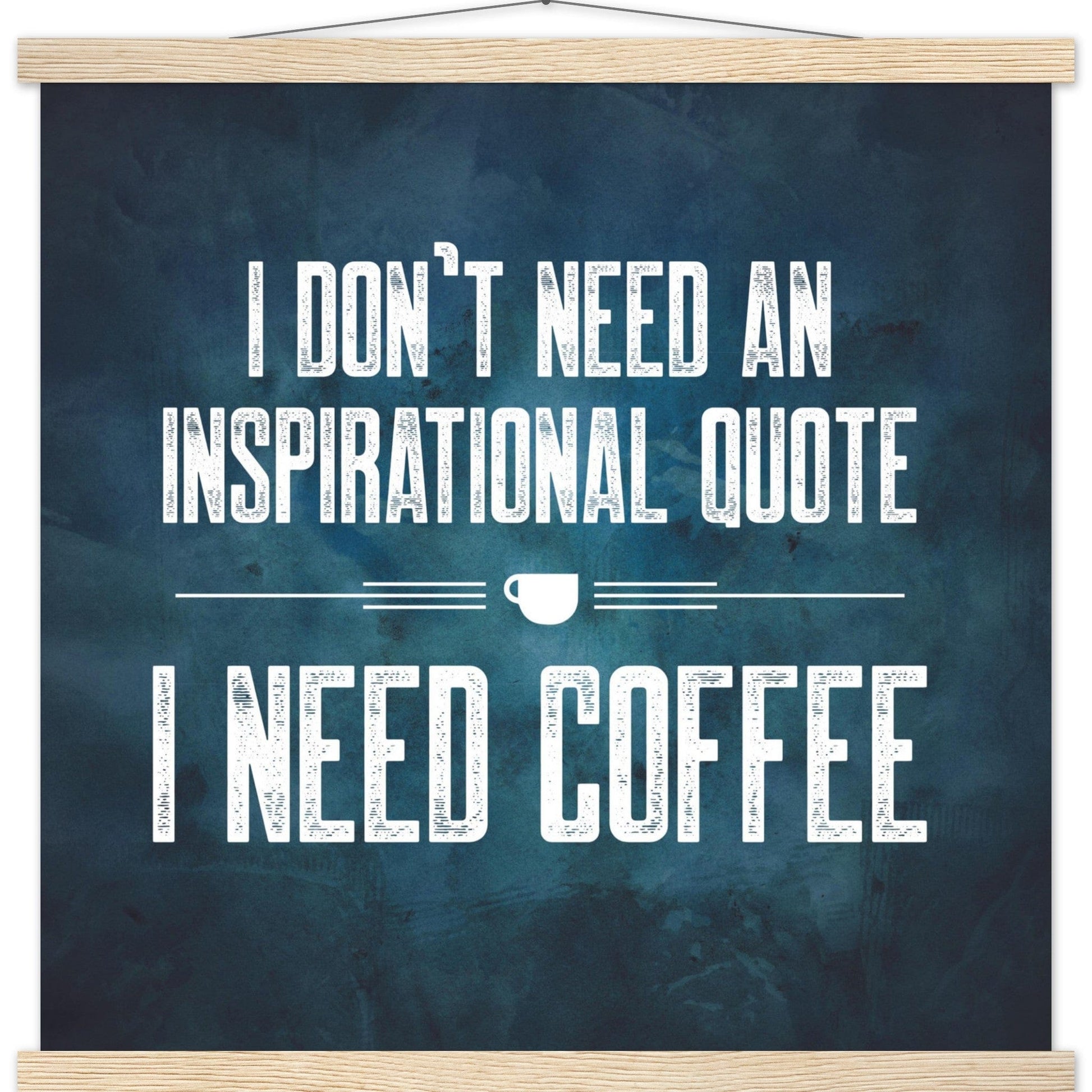 Good Bean Gifts "Coffee Not Quotes" Premium Matte Paper Coffee Poster with Hanger 50x50 cm / 20x20″ / natural wood