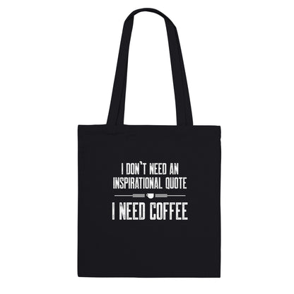 Good Bean Gifts "Coffee not Quotes" Premium Tote Bag Black