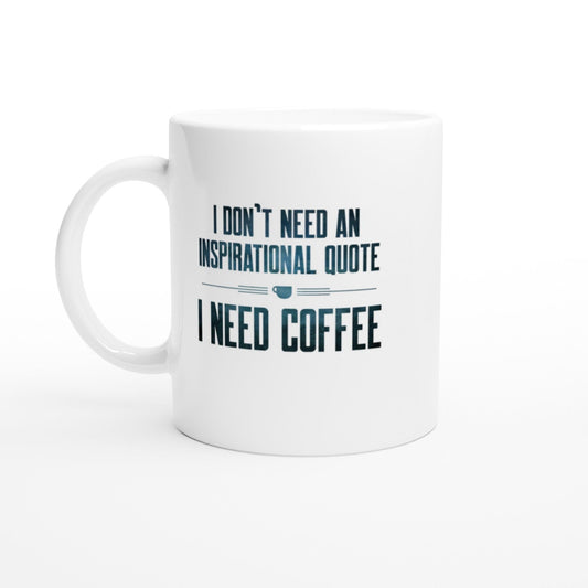 Good Bean Gifts "Coffee not Quotes" White 11oz Ceramic Mug