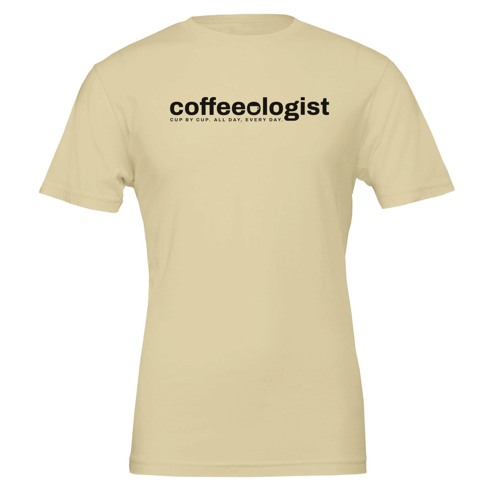 Good Bean Gifts "Coffeeologist"  T-Shirt – Cup by Cup, All Day Every Day Natural / S